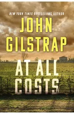 At All Costs - John Gilstrap