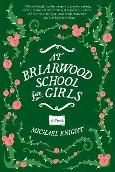 At Briarwood School for Girls, Paperback/Michael Knight