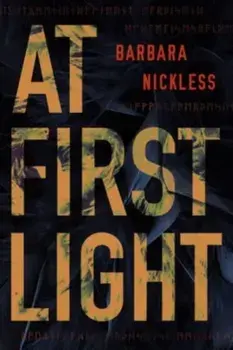 At First Light, Paperback/Barbara Nickless
