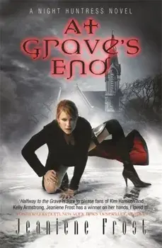 At Grave's End. A Night Huntress Novel, Paperback/Jeaniene Frost