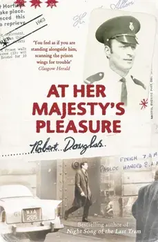 At Her Majesty's Pleasure, Paperback/Robert Douglas