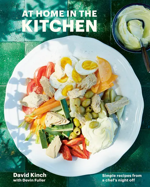 At Home in the Kitchen | David Kinch, Devin Fuller