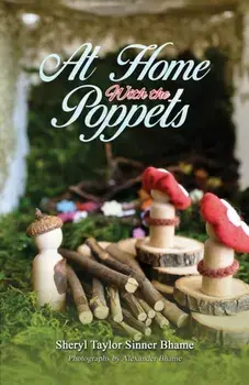At Home with the Poppets, Hardback/Sheryl Taylor Sinner Bhame