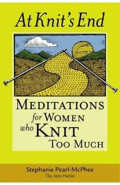 At Knit's End - Stephanie Pearl-McPhee