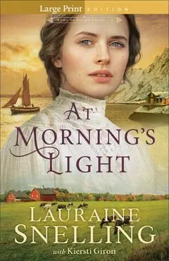 At Morning's Light - Lauraine Snelling