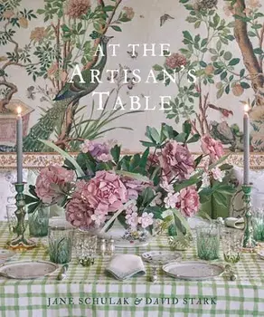 At the Artisan's Table, Hardback/Kathleen Hackett