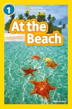At the Beach. Level 1, Paperback/National Geographic Kids