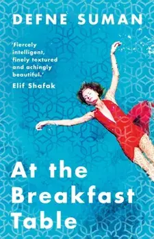 At the Breakfast Table, Paperback/Defne Suman