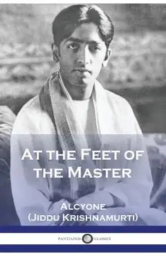 At the Feet of the Master - Alcyone