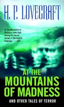 At the Mountains of Madness: And Other Tales of Terror, Paperback/H. P. Lovecraft