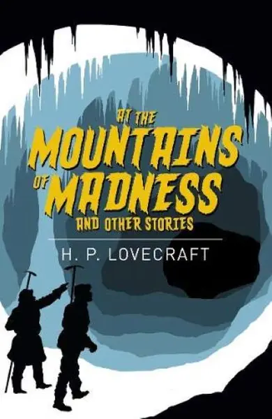 At the Mountains of Madness & Other Stories | H.P. Lovecraft