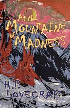At the Mountains of Madness, Paperback/H. P. Lovecraft