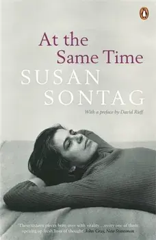 At the Same Time, Paperback/Susan Sontag