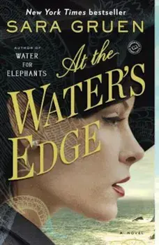 At the Water's Edge, Paperback/Sara Gruen