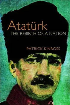 Ataturk, Paperback/Baron Patrick Balfour Kinross