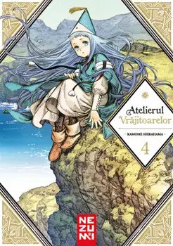 Atelierul Vrajitoarelor. Volumul 4/Kamome Shirahama