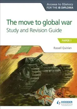 Ath for the Ib Diploma: The Move to Global War S&r Guide, Paperback/Russell Quinlan