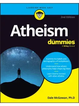 Atheism For Dummies. 2 ed, Paperback/Dale McGowan