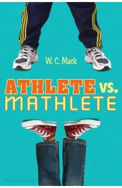Athlete vs. Mathlete - W. C. Mack