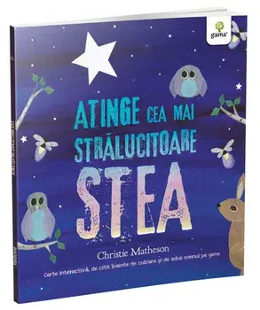 Atinge cea mai stralucitoare stea/Christie Matheson