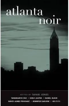 Atlanta Noir - Tayari Jones