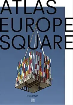 Atlas Europe Square, Paperback/Yves Mettler