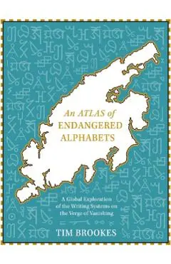Atlas of Endangered Alphabets - Tim Brookes