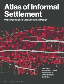 Atlas of Informal Settlement. Understanding Self-Organized Urban Design, Paperback/***