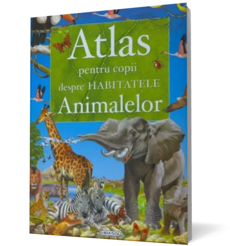 Atlas pentru copii despre habitatele animalelor