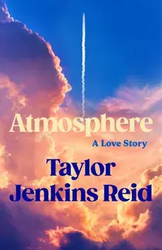 Atmosphere, Hardback/Taylor Jenkins Reid
