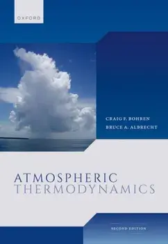 Atmospheric Thermodynamics. 2 Revised edition, Paperback/***