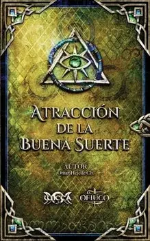 Atracción de la Buena Suerte, Paperback/Omar Hejeile