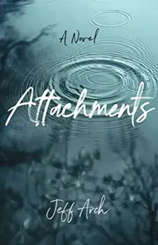 Attachments, Paperback/Jeff Arch