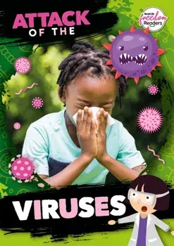 Attack of the Viruses, Paperback/William Anthony