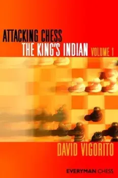 Attacking Chess: The King's Indian, Paperback/David Vigorito