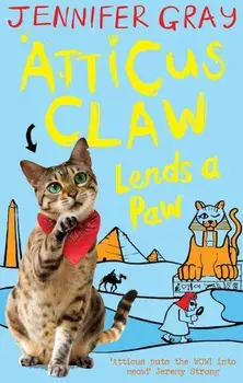 Atticus Claw Lends a Paw, Paperback/Jennifer Gray