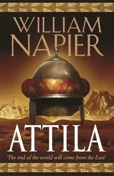 Attila. The Scourge of God, Paperback/William Napier