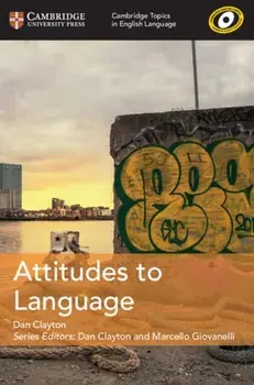 Attitudes to Language, Paperback/Dan Clayton