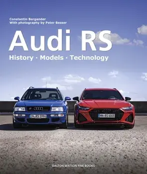 Audi RS. History Models Technology, Hardback/Peter Albrecht