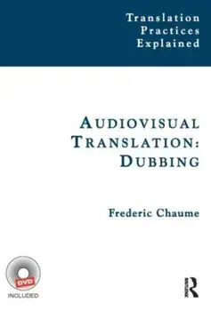 Audiovisual Translation. Dubbing, Paperback/Frederic Chaume
