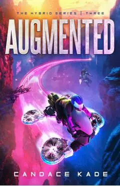 Augmented: Volume 3 - Candace Kade
