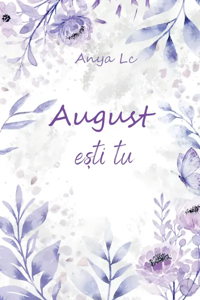 August ești tu