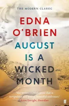 August is a Wicked Month, Paperback/Edna O'Brien