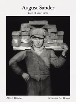 August Sander: Face Our Time, Paperback/August Sander