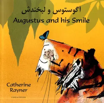Augustus and His Smile in Farsi and English, Paperback/Catherine Rayner
