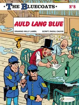 Auld Lang Blue, Paperback/Raoul Cauvin