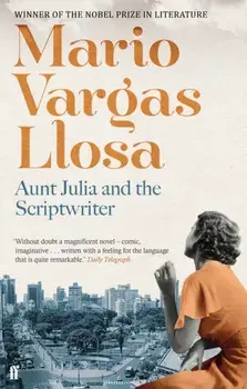 Aunt Julia and the Scriptwriter, Paperback/Mario Vargas Llosa