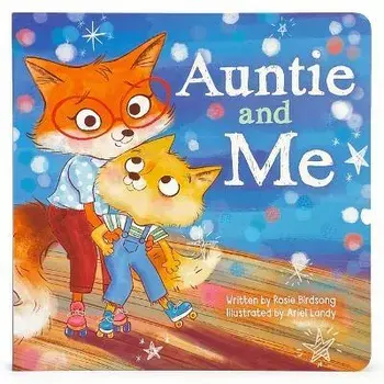 Auntie & Me, Board Books/Cottage Door Press