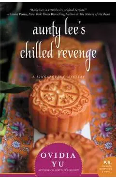 Aunty Lee's Chilled Revenge - Ovidia Yu