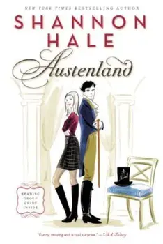 Austenland, Paperback/Shannon Hale